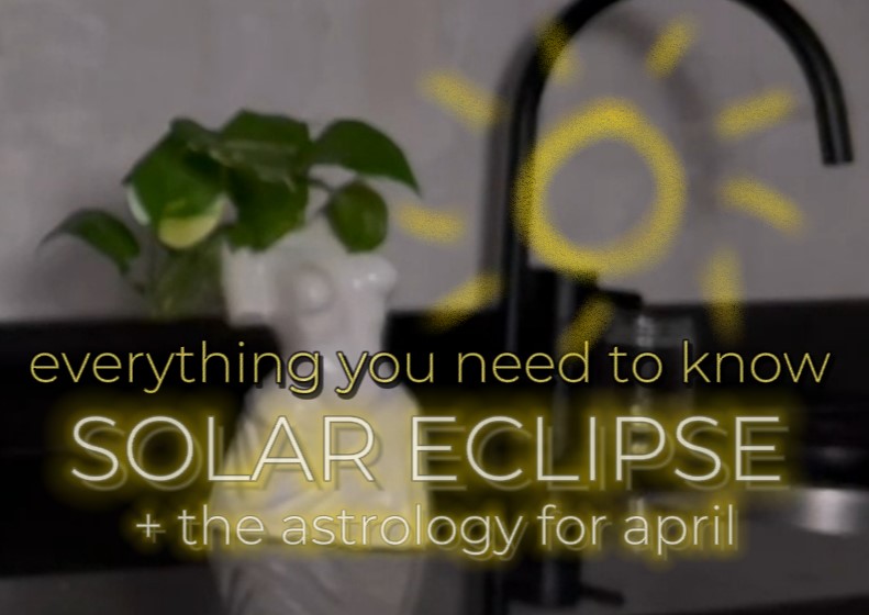 Solar Eclipse; Astrology Breakdown